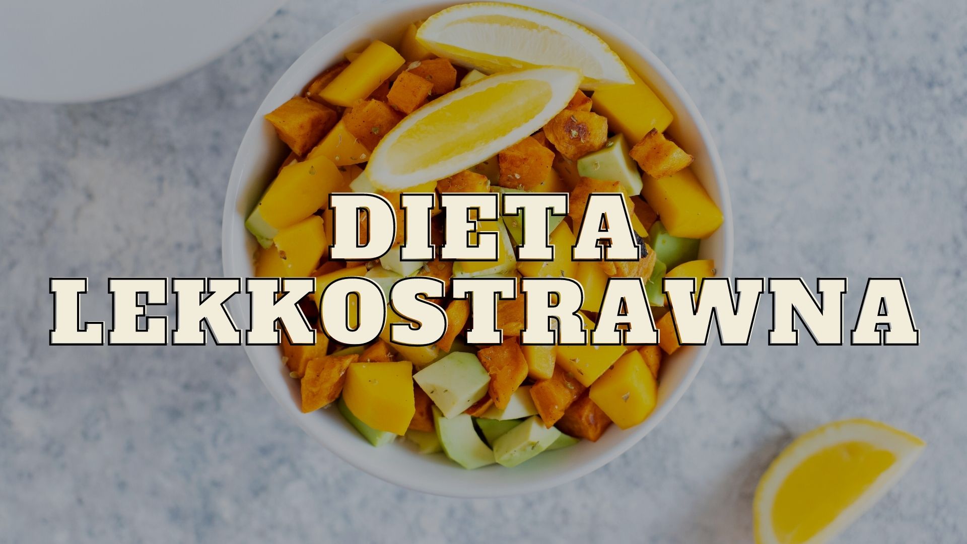 Dieta lekkostrawna co jeść, przykładowy jadłospis