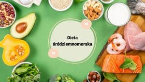 dieta śródziemnomorska