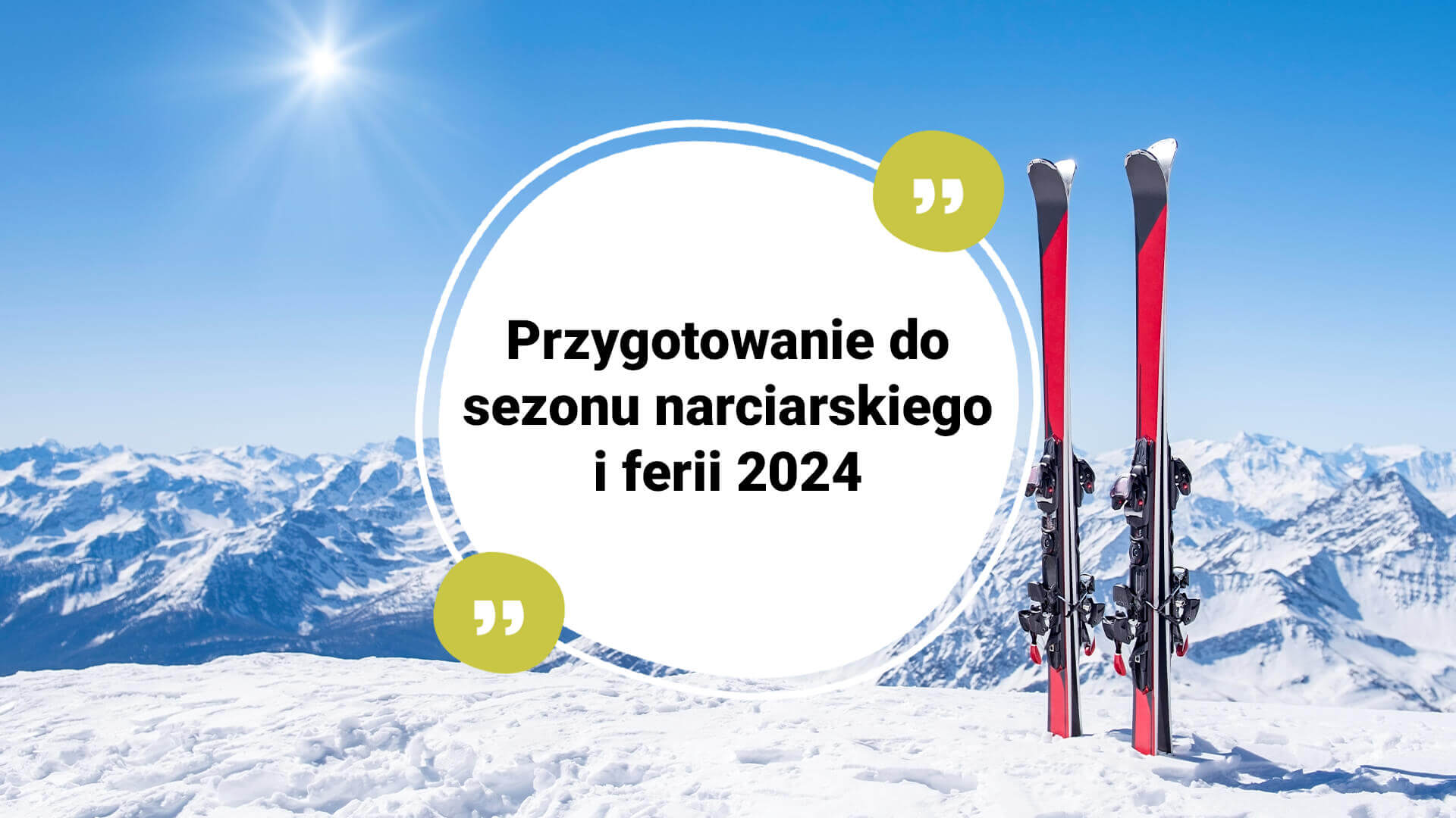 przygotowanie do ferii 2024 i sezonu narciarskiego