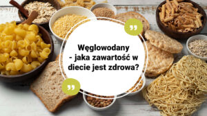 Węglowodany w diecie - podział węglowodanów i co jeść