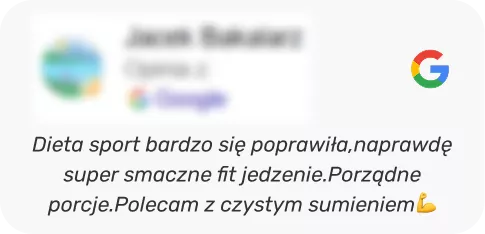 Blurred testimonial card showing a user's name with a Google logo on the right; Polish message praising the diet as improving, tasty, with proper portions and a confident “recommended” sentiment 💪.